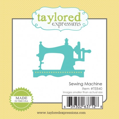 Taylored Expressions - Little Bits - Sewing Machine