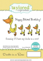 Taylored Expressions - Belated Birthday - Ducks in a Row