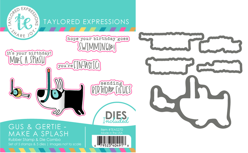 Taylored Expression - Gus & Gertie Stamp & Die Combo - Make a Splash