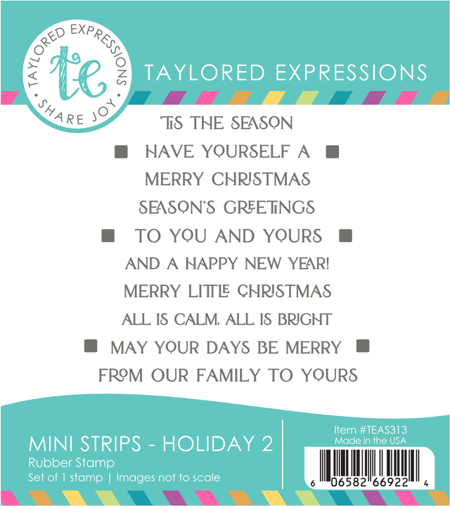 **NEW* - Taylored Expression - Mini Strips Stamp - Holiday 2