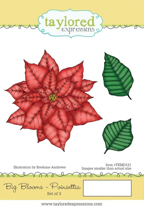 Taylored Expressions - Big Blooms - Poinsettia 