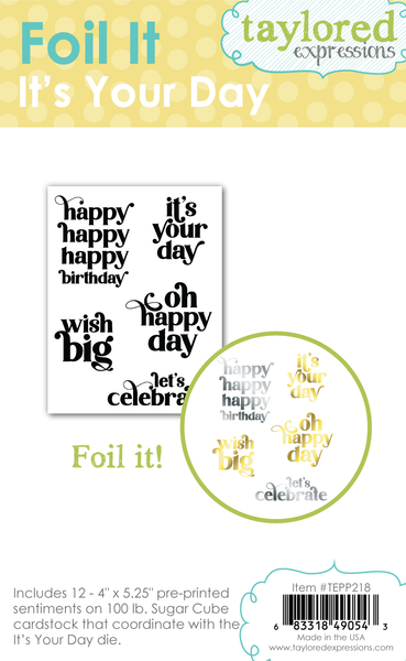 Taylored Expression - Foil It - It's Your Day