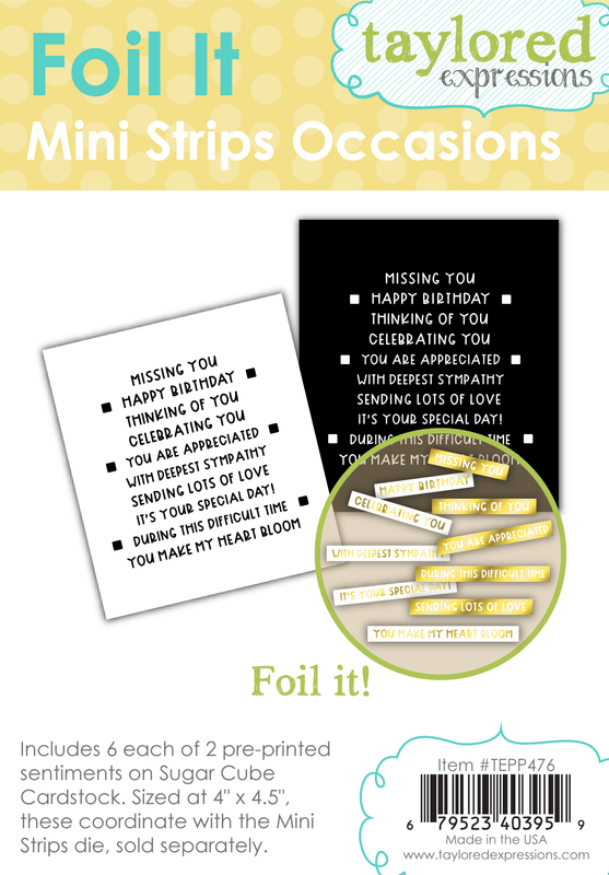 **NEW* - Taylored Expression - Foil It - Mini Strips Occasions