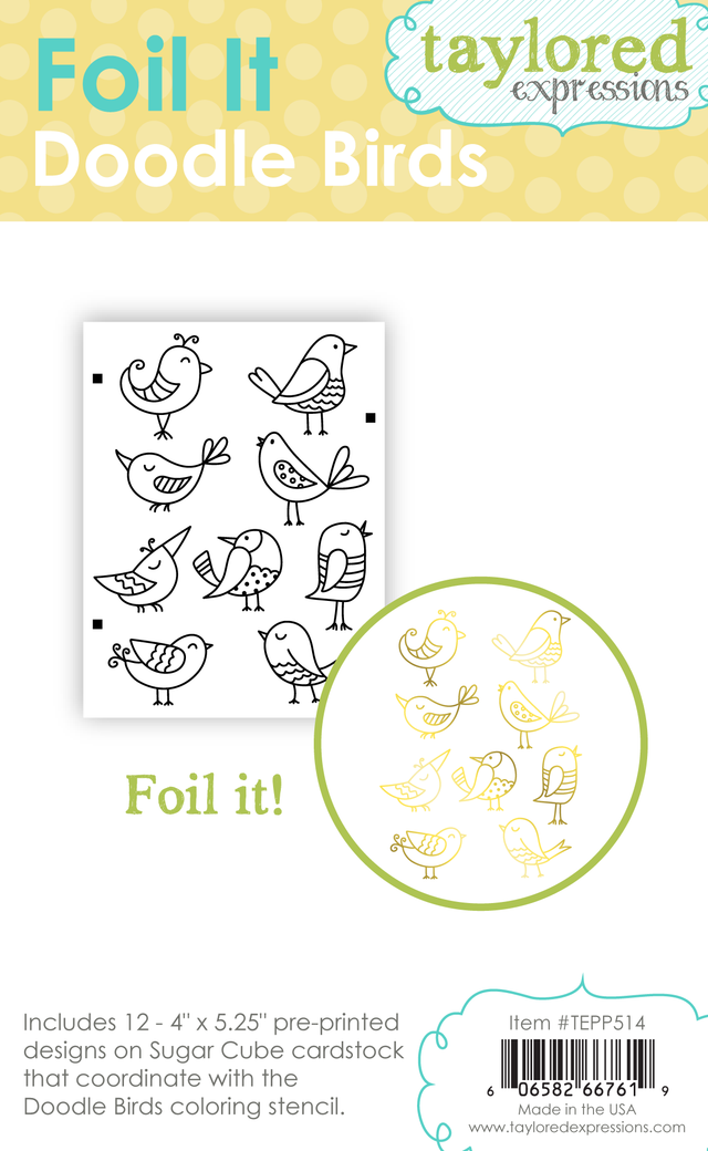 **NEW* - Taylored Expression - Foil It - Doodle Birds