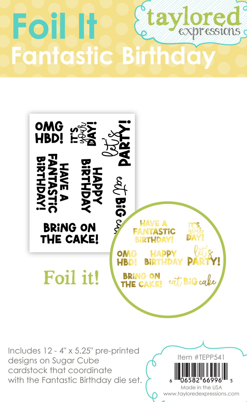 *NEW* - Taylored Expression - Foil It - Fantastic Birthday