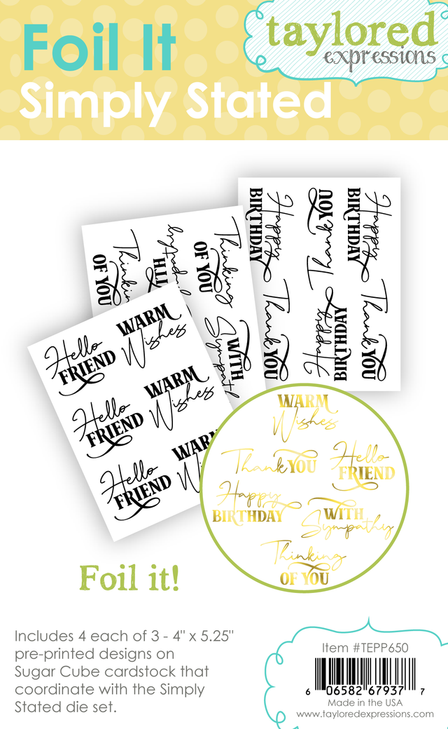 **NEW* - Taylored Expression - Foil It - Simply Stated