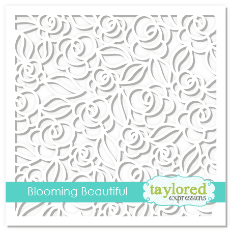 Taylored Expression - Blooming Beautiful Stencil