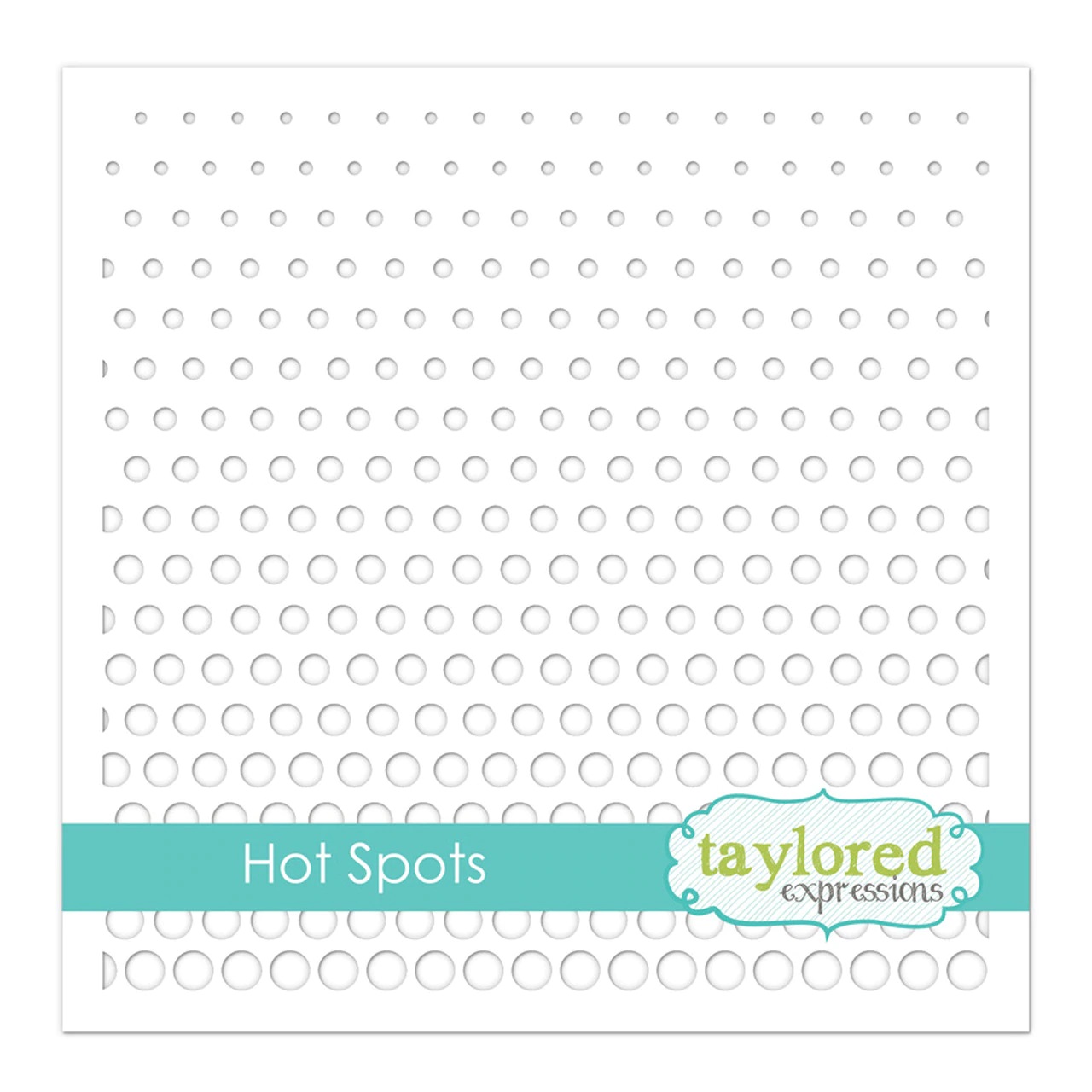Taylored Expression - Hot Spots Stencil