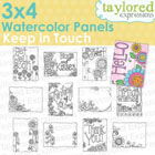 Taylored Expressions - 3x4 Watercolor Panels - Keep In Touch