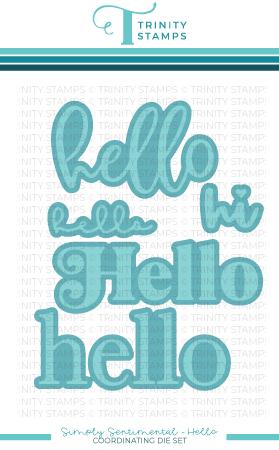 Trinity Stamps - Simply Sentimental - Hello Coordinating Die Set