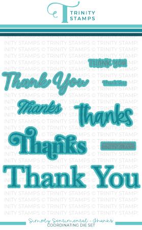 Trinity Stamps - Simply Sentimental - Thanks Coordinating Die Set