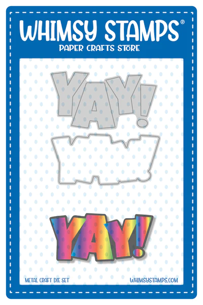 Whimsy Stamps - Yay Word and Shadow Die Set