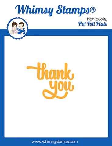 Whimsy Stamps - Thank You Word Hot Foil Plate