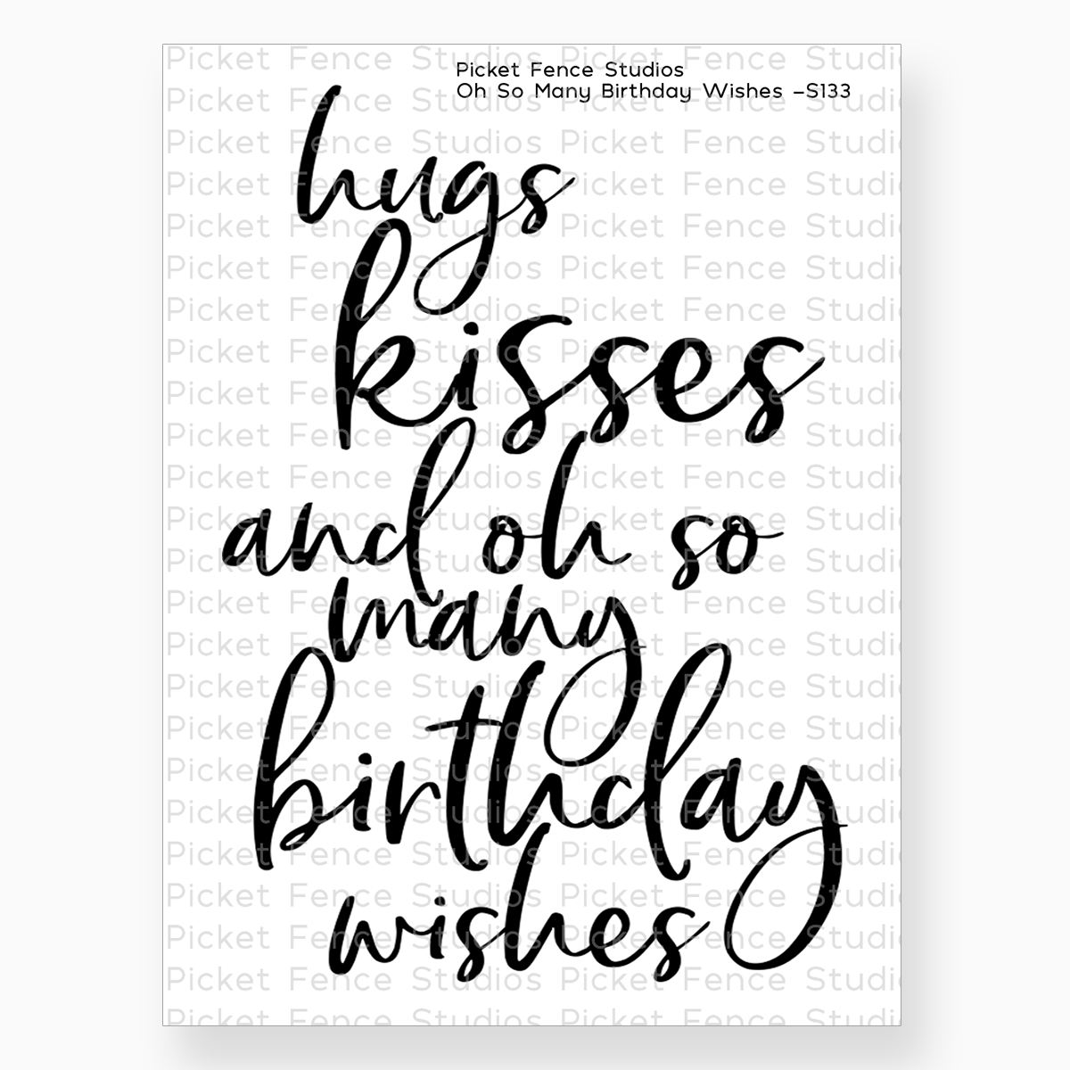 Picket Fence Studios - Oh So Many Birthday Wishes Stamp