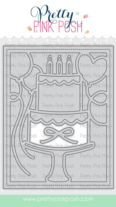Pretty Pink Posh - Birthday Cake Die