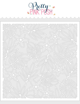 Pretty Pink Posh - Tropical Background Stencil