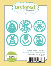 Taylored Expressions - Easter Treat Toppers